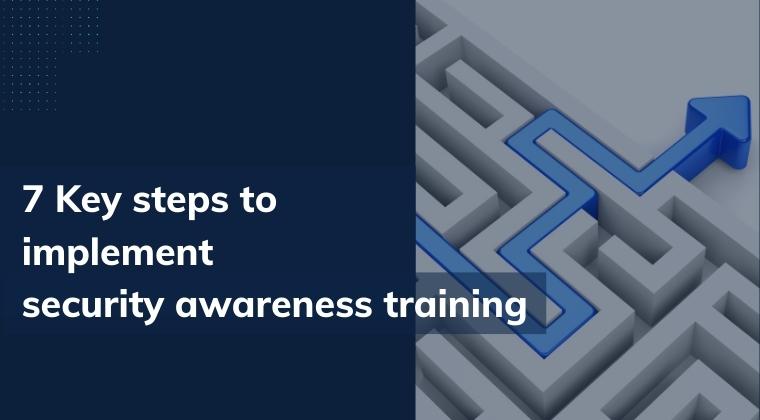 Creating a Cybersecurity Awareness Program: A Step-by-Step Guide - Implementing the Program
